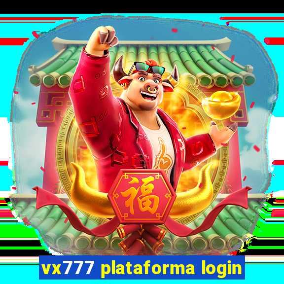 vx777 plataforma login